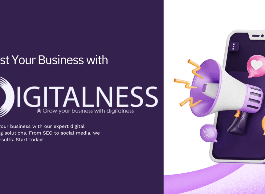 Digitalness: The One-Stop Digital Powerhouse Transforming Businesses in India